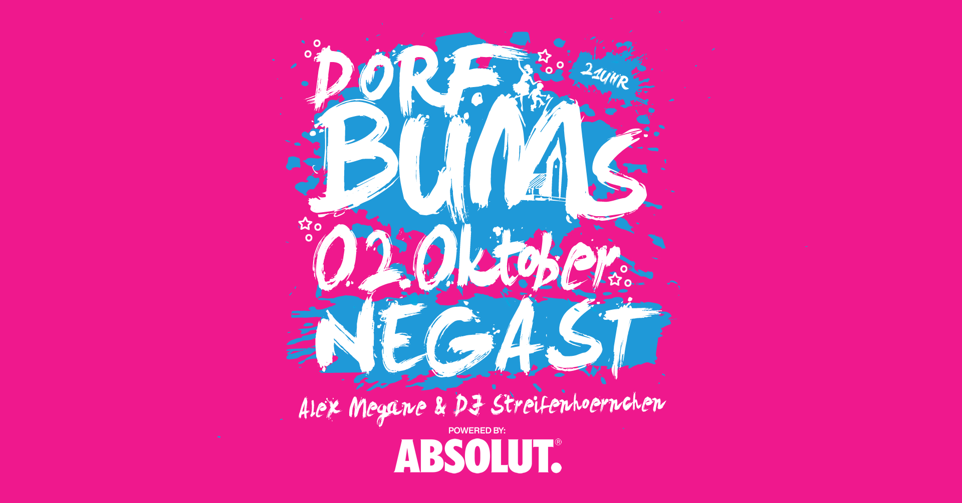 Dorfbums Negast - Alex Megane und DJ Streifenhoernchen