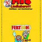 Gruppe MTS 2023 Jubiläums-Abschieds-Tour FERT5CH! | Liedkabarett – makaber, taktlos, aber sauber