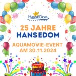 Feiert mit uns 25 Jahre HanseDom und freut euch auf ein Spektakel der besonderen Art