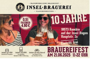 10 Jahre Insel-Brauerei: Premiere für das 1. Brauereifest auf Rügen!