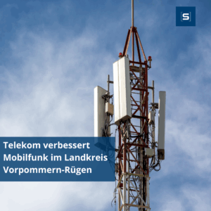 Telekom verbessert Mobilfunk im Landkreis Vorpommern-Rügen