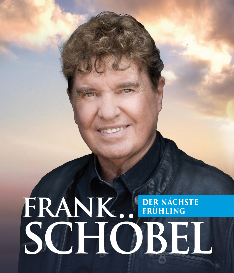FRANK SCHÖBEL & Band - Der nächste Frühling