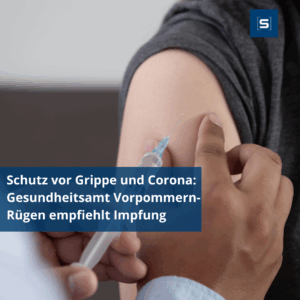 Schutz vor Grippe und Corona: Gesundheitsamt Vorpommern-Rügen empfiehlt Impfung