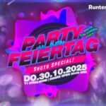 🎉 Party in den Feiertag – 30.10.2025 🎉