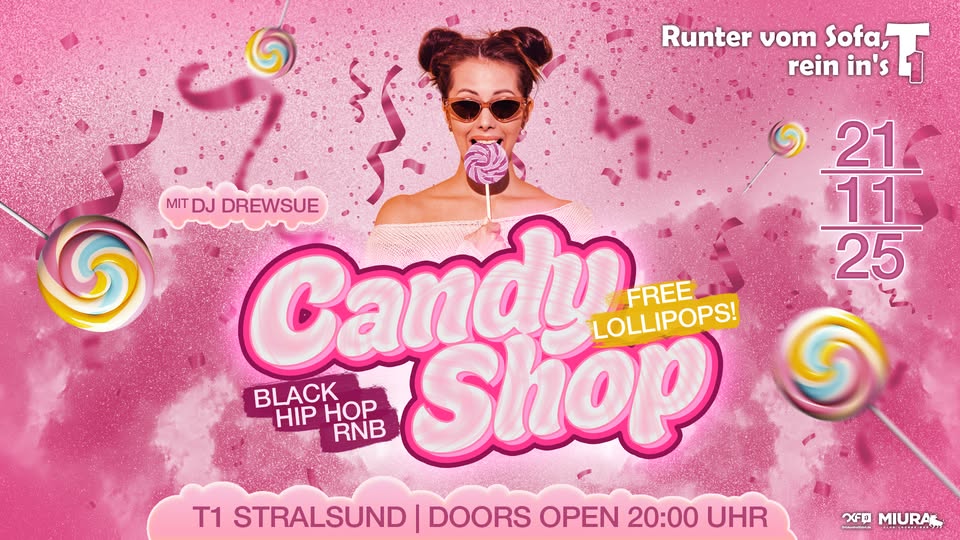 Candy Shop ♥ w/ DJ Drewsue