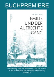 Buchpremiere EMILIE UND DER AUFRECHTE GANG mit der Autorin Regina B. Apitz