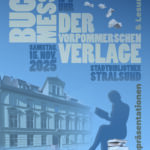 Neue Schätze entdecken: Buchmesse der vorpommerschen Verlage am 15. November 2025 in der Stadtbibliothek Stralsund