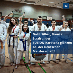 Gold, Silber, Bronze: Stralsunder FUSION-Karateka glänzen bei der Deutschen Meisterschaft!